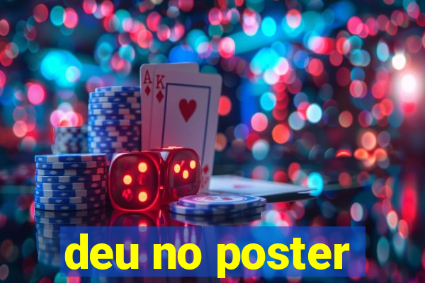 deu no poster